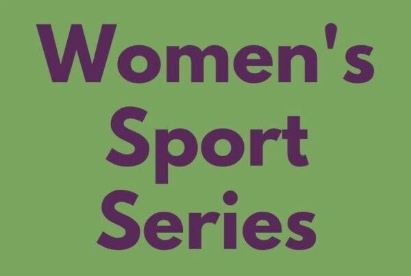 Women’s Sport Series – Telling Her Story: Visibility and Storytelling